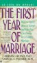 The First Year of Marriage by Miriam Arond and Samuel L. Pauker, M.D. - Paperback USED