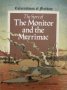 The Story of the Monitor and the Merrimac by R. Conrad Stein - Paperback USED