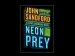 Neon Prey A Prey Novel in Hardcover by John Sandford
