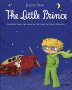 The Little Prince by Antoine de Saint-Exupery - A Graphic Novel by Joann Sfar Hardcover