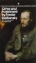 Crime and Punishment by Fyodor Dostoevsky - Paperback USED Bantam Classics Edition