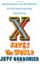 X Saves the World by Jeff Gordinier - Hardcover Nonfiction