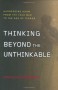 Thinking Beyond the Unthinkable by Jonathan Stevenson HC Cold War History