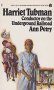 Harriet Tubman : Conductor on the Underground Railroad by Ann Petry - Paperback USED Nonfiction