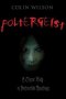 Poltergeist : A Classic Study in Destructive Hauntings by Colin Wilson - Paperback