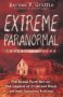 Extreme Paranormal Investigations by Marcus F. Griffin - Paperback USED Like New