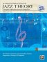 Alfred's Essentials of Jazz Theory : A Complete Self Study for all Musicians - Complete with Audio CDs