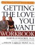 Getting the Love You Want Workbook by Harville Hendrix, Ph.D. and Helen LaKelly Hunt, Ph.D.