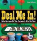 Deal Me In! Online Cardrooms, Big Time Tournaments, and The New Poker by Glenn McDonald - Paperback USED