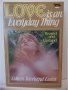 Love is an Everyday Thing by Colleen Townsend Evans - Paperback USED