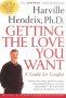 Getting the Love You Want : A Guide for Couples by Harville Hendrix, Ph.D. - Paperback