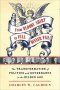 From Bloody Shirt to Full Dinner Pail : The Transformation of Politics and Governance in the Gilded Age by Charles W. Calhoun HC