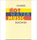 Hot Water Music by Charles Bukowski - Paperback Fiction