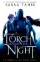 A Torch Against the Night (An Ember In The Ashes, Book 2) by Sabaa Tahir - Paperback