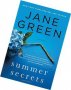 Summer Secrets : A Novel by Jane Green - Hardcover