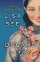 Dreams of Joy : A Novel by Lisa See - Hardcover