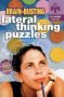 Brain-Busting Lateral Thinking Puzzles - Official MENSA - Paperback USED