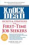 Knock em Dead Secrets & Strategies for First-Time Job Seekers - Paperback