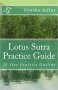 Lotus Sutra Practice Guide : 35-Day Practice Outline by Ryusho Jeffus - Paperback