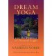 Dream Yoga and the Practice of Natural Light by Chogyal Namkhai Norbu - Paperback Nonfiction