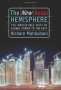 The New Asian Hemisphere : The Irresistible Shift of Global Power to the East by Kishore Mahbubani - Hardcover Nonfiction
