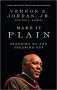 Make it Plain : Standing Up and Speaking Out by Vernon E. Jordan, Jr. - Paperback Oratory