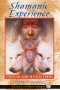Shamanic Experience by Kenneth Meadows - Paperback Includes Audio CD