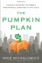 The Pumpkin Plan by Mike Michalowicz - Hardcover Business & Entrepreneurs