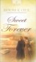 Sweet Forever : A Heartsokng Romance by Ramona K. Cecil - Mass Market Paperback
