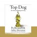 Top Dog : The Science of Winning and Losing by Po Bronson & Ashley Merryman - Audiobook Compact Discs Audio CDs