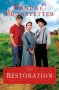 The Restoration : Prairie State Friends by Wanda E. Brunstetter - Paperback Fiction