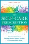 The Self Care Prescription by Robyn Gobin, Ph.D. - Paperback