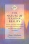 The Nature of Personal Reality by Jane Roberts - Paperback