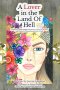 A Lover in the Land of Hell : A Collection of Spiritually Enlightening Poetry by Jennie Haiman - Paperback