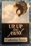 Up, Up, and Away by Catherine Ennis - Paperback USED
