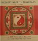 Meditating with Mandalas by David Fontana - Hardcover Illustrated