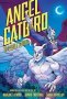 Angel Catbird Volume 2 : To Castle Catula by Margaret Atwood - Hardcover Graphic Novel