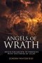Angels of Wrath : Wield the Magick of Darkness with the Power of Light by Gordon Winterfield - Paperback
