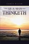 As a Man Thinketh by James Allen - Paperback