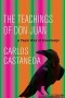 The Teachings of Don Juan: A Yaqui Way of Knowledge by Carlos Castaneda - Trade Paperback