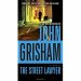 The Street Lawyer by John Grisham - Paperback