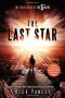 The Last Star : The Final Book of The 5th Wave by Rick Yancey - Paperback