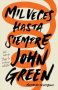 Mil veces hasta siempre by John Green - Paperback Spanish Language