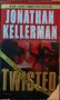 Twisted by Jonathan Kellerman - USED Mass Market Paperback
