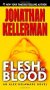 Flesh and Blood by Jonathan Kellerman - USED Mass Market Paperback